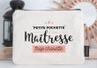 Pochette Maîtresse trop chouette