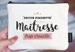 Pochette Maîtresse trop chouette